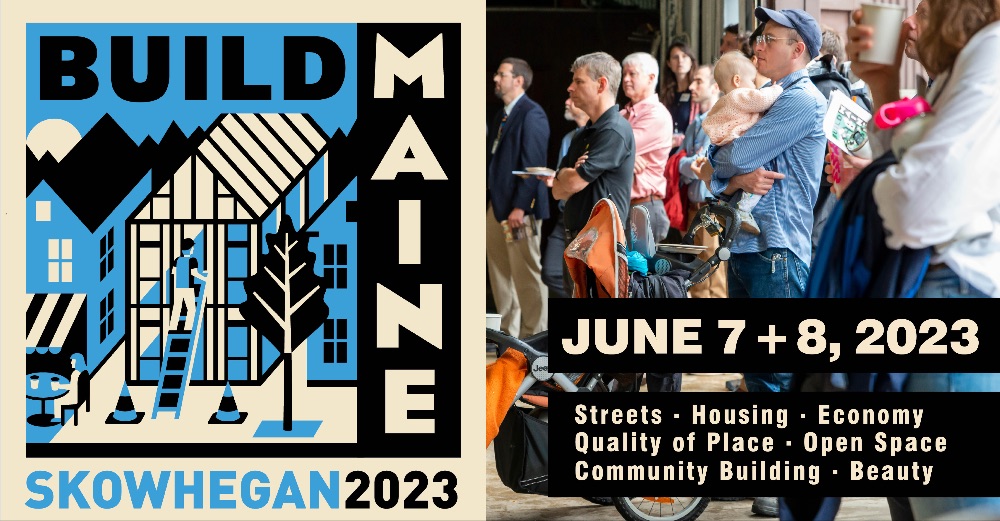 Build Maine Final Program! Register now!  June 7 + 8, Skowhegan! - mailchi.mp/build-maine/ju…