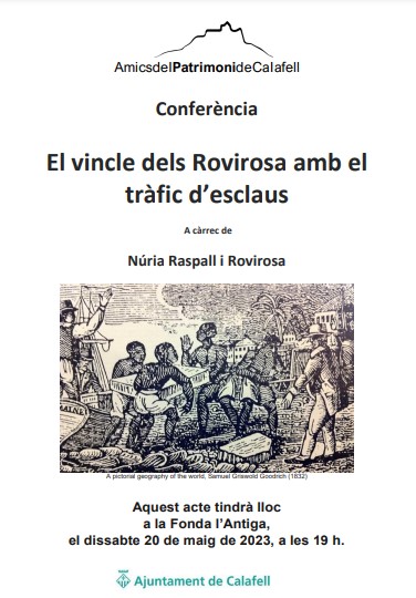 Pròxima activitat: conferència "El vincle dels Rovirosa amb el tràfic d’esclaus", de Núria Raspall i Rovirosa. En el marc de la Fira d'indians de #Calafell.
🗓️dissabte, 20 de maig
🕖7 de la tarda 
📍Fonda Antiga