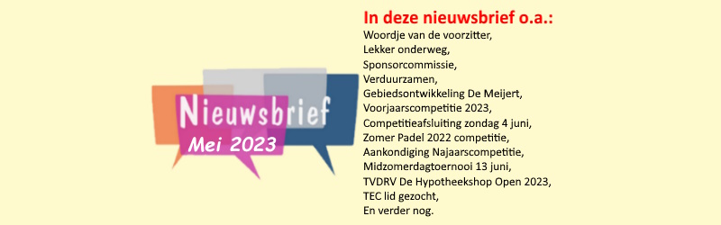 Nieuwsbrief 134, mei 2023 - Laatste nieuws van onze tennisvereniging TVDRV - mailchi.mp/36dfe49b5bb4/n…
