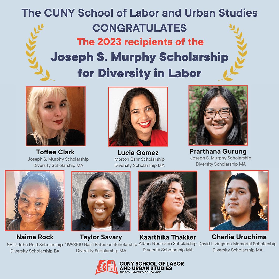 CunySLU's tweet photo. CONGRATS to the @CunySLU recipients of the 2023 Joseph S. Murphy Scholarship for Diversity in Labor! Excited to welcome our newest cohort of leaders in the labor movements.🏅✊ https://t.co/p7SLqm7oe4