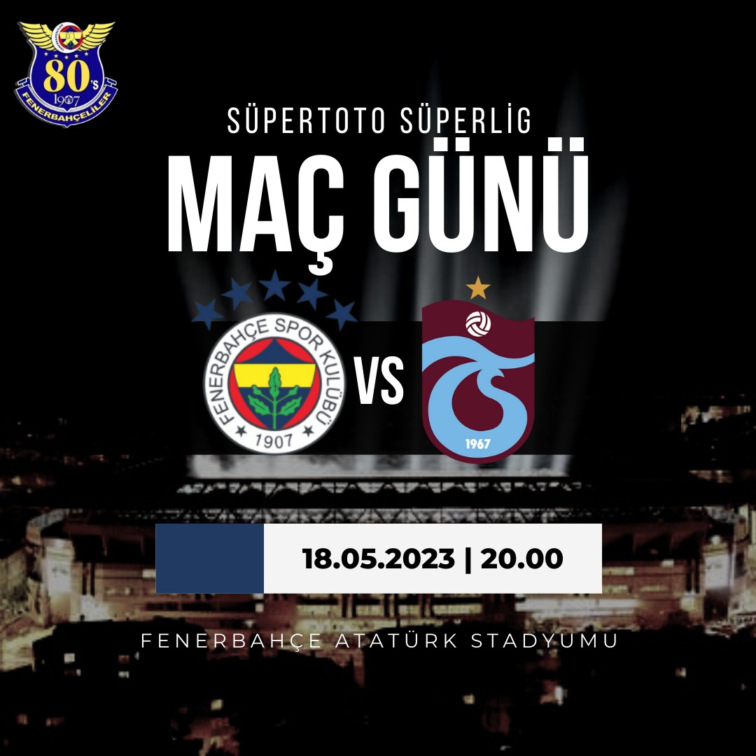 Trabzonspor
🗓 18 Mayıs Perşembe 
🕗 20.00
📍 <a href="/ulkerstadyumu/">Ülker Stadyumu</a>
📲 #FenerinMaçıVar
<a href="/80sFenerbahceli/">80's FENERBAHÇELİLER</a> <a href="/80sRamazan/">Ramazan Çetinkaya..Fenerbahçeliler</a> <a href="/Fenerbahce/">Fenerbahçe SK</a>