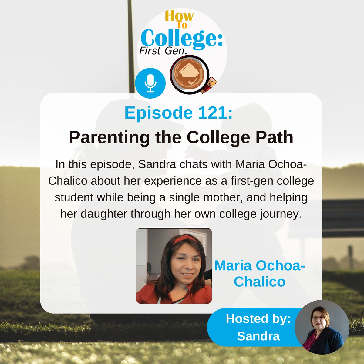 HTCFirstGen's tweet image. In this episode, Sandra chats with Maria Ochoa-Chalico about her experience as a first-gen college student while being a single mother, and helping her daughter through her own college journey.

howtocollegefirstgen.org/episodes3/121