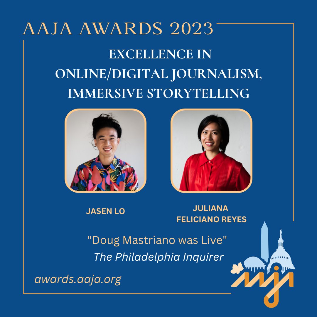 Asian American Journalists Association est. 1981 on X: Our #AAJAExcellence  in Online/Digital #Journalism, Immersive Storytelling award goes to  @jasenlo123 and @juliana_f_reyes at @PhillyInquirer for “Doug Mastriano was  Live.” See the work