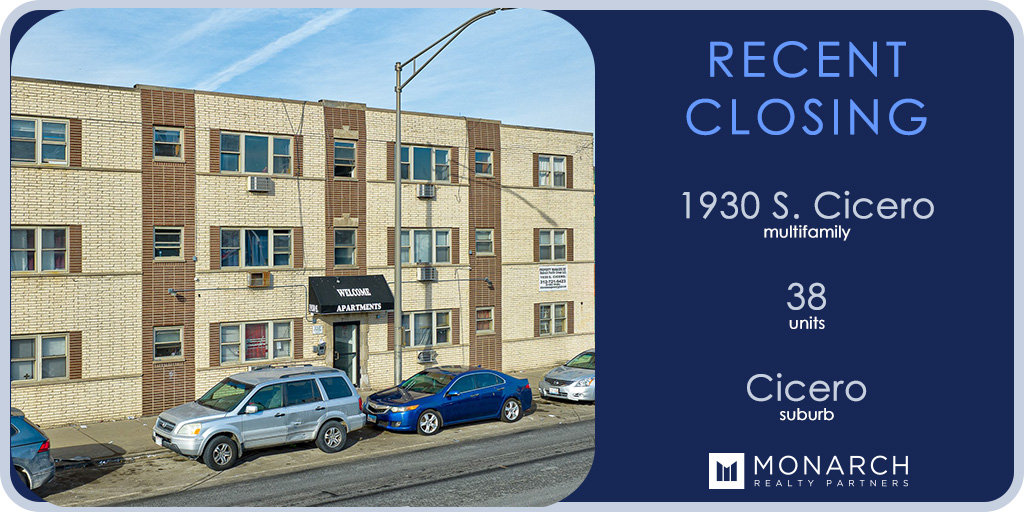 Monarch Realty Partners is pleased to announce the closing of a 38-unit multifamily property located in Cicero.