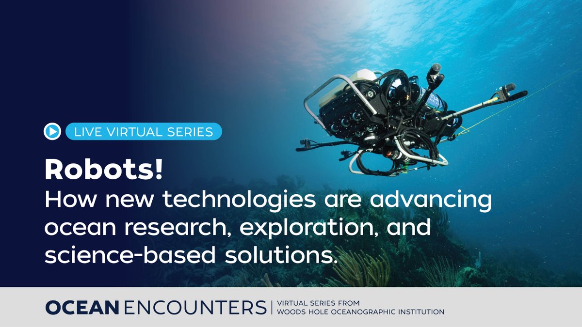 Woods Hole Oceanographic Institution (WHOI) (@whoi) on Twitter photo The answers are out there. Ocean robots can help ask the questions!
Join us at #OceanEncounters to learn more about the underwater vehicles expanding our oceanographic horizons!
Sign up for this live virtual event: go.whoi.edu/oe-robots-soci…
An endorsed activity of <a href="/UNOceanDecade/">UN Ocean Decade</a> The answers are out there. Ocean robots can help ask the questions!
Join us at #OceanEncounters to learn more about the underwater vehicles expanding our oceanographic horizons!
Sign up for this live virtual event: go.whoi.edu/oe-robots-soci…
An endorsed activity of <a href="/UNOceanDecade/">UN Ocean Decade</a>