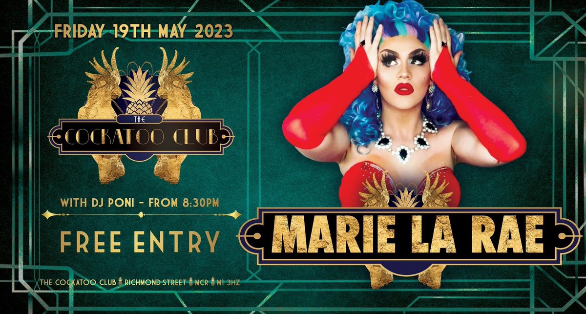 CockatooClub's tweet photo. Cocktails &amp; Cabaret with Marie La Rae 
Friday from 21:00
Hosted by DJ Roxy Rivers
Entry is free.
You can book a table by messaging us through Facebook.
All cocktails 2 for £12 until 21:00.
🍸 https://t.co/PZUpEgzJTp