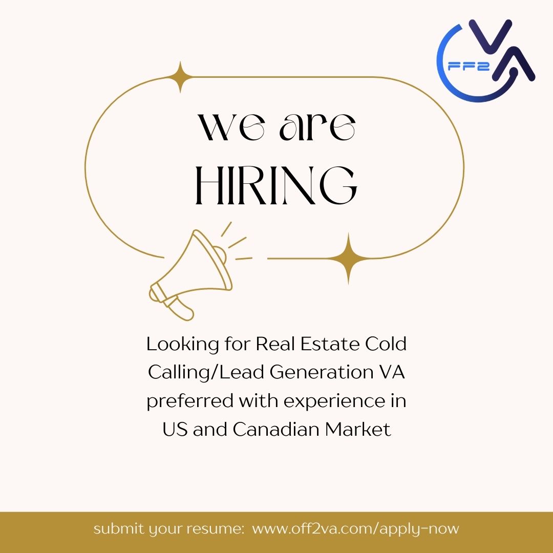 off2va_'s tweet image. WE ARE HIRING NOW! Looking for Real Estate Cold Calling/Lead Generation VA preferred with experience in US and Canadian Market!