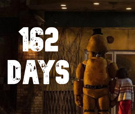 FNaFCount's tweet photo. 162 days until the #FNAFMovie releases. https://t.co/EHFehGhHVI