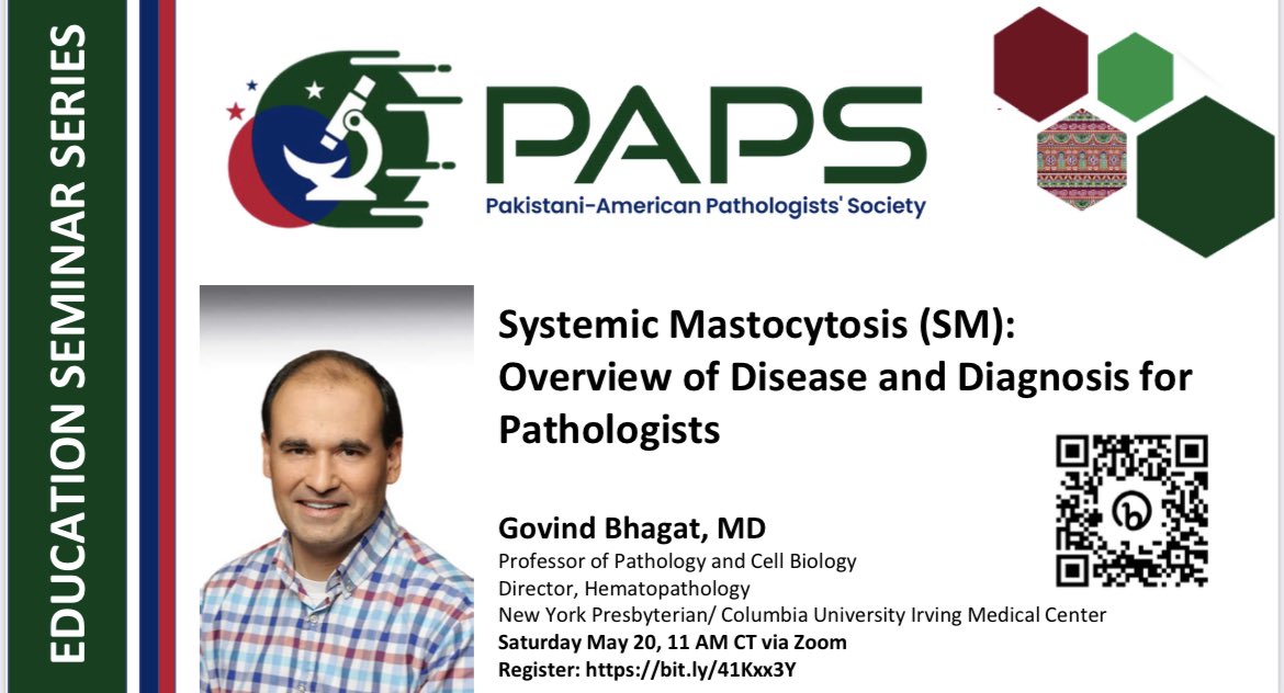 PakAmPathSoc's tweet image. We welcome you all to join us in our next webinar on Saturday, May 20 at 11 AM CST via Zoom. 
Title: Systemic Mastocytosis: Overview of Disease and Diagnosis for Pathologists
Speaker: Govind Bhagat, MD
Registration link: bit.ly/41Kxx3Y
#Hemepath #PathTwitter #PakPath