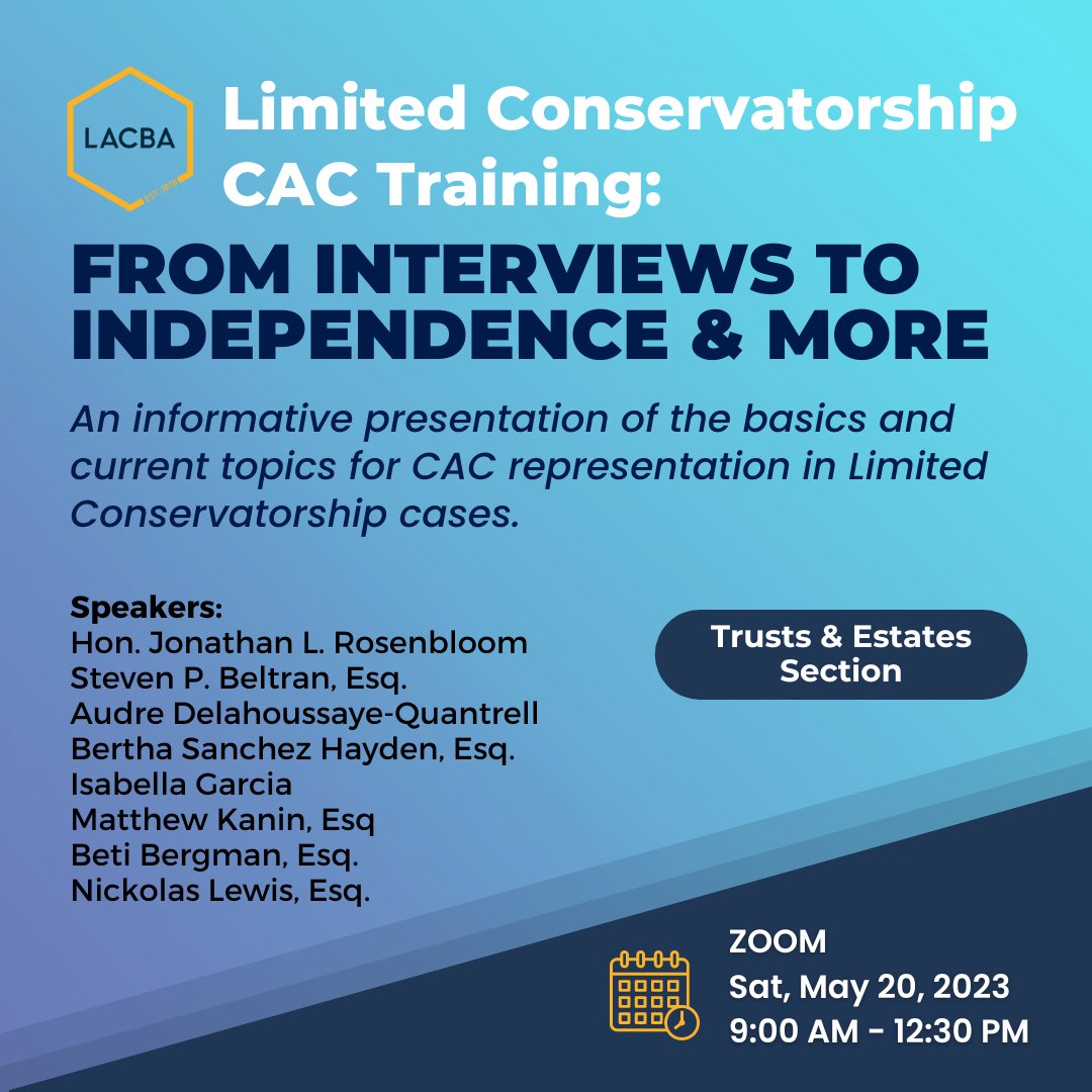 LACBA's tweet photo. The Trust & Estates Section's CAC Training for Limited Conservatorship is coming up!
Register at: https://t.co/38uggdIYCr
#lacba #CLE #conservatorship #conservatorshipadvocacy #lawyer #californialaw #TrustEstateLaw #CACTraining #attorney #losangeleslawyer https://t.co/K2i6J8lZRt