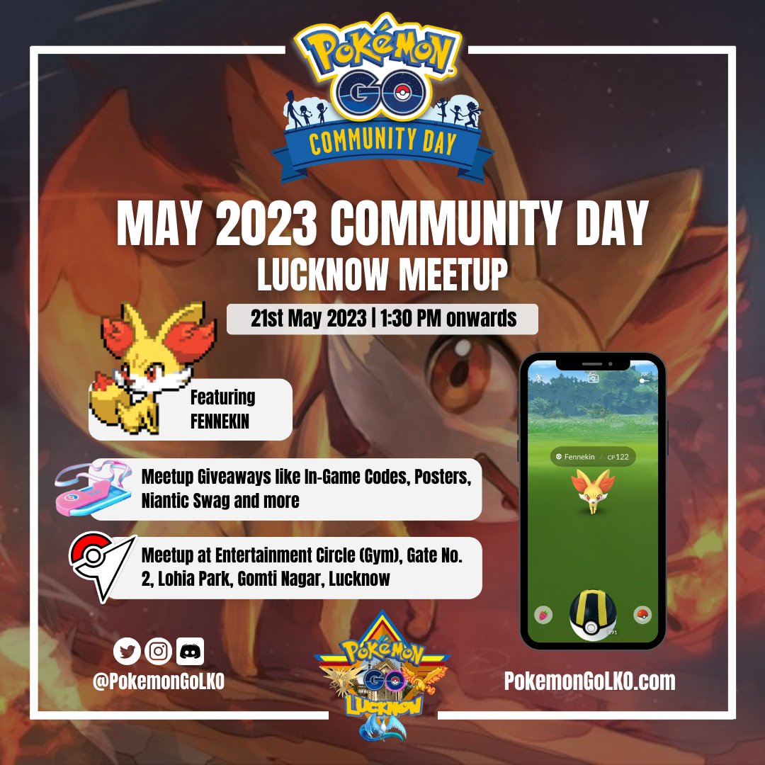 🦊🔥 It's Fennekin #PokemonGoCommunityDay on 21st May! 
Join us for the Community Meetup ✌🏼

📍 At Lohia Park, Gomti Nagar, Lucknow

#PokémonGOApp #PokemonGoLucknow #PokemonGoLKO #MeetYouOutThere
<a href="/PokemonGoApp/">Pokémon GO</a> <a href="/PokemonGoAppIN/">Pokémon GO India</a>
@thesilphroad