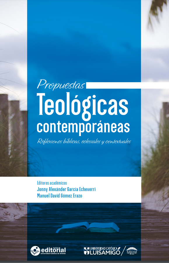 RedRCFR's tweet photo. La Universidad Católica de Oriente y Católica Luis Amigó, publicaron la obra conjunta "Propuestas teológicas contemporáneas: Reflexiones bíblicas, eclesiales y contextuales". A quien interese, consultas y descargas a través de https://t.co/4NbVyNKssa https://t.co/EBdDmRBH6s