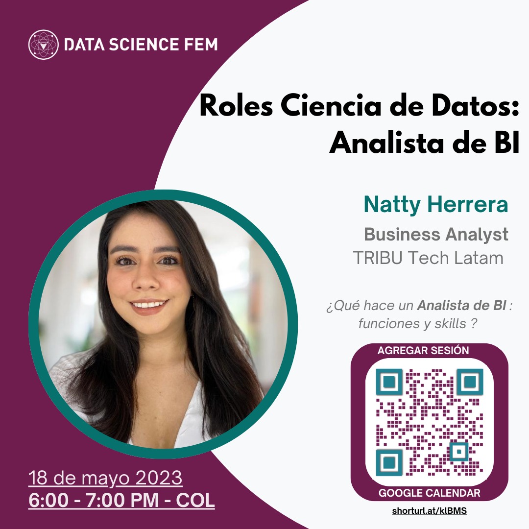 DataScienceFEM's tweet image. 📌No te pierdas esta semana nuestra cita con Natty Herrera, quien nos contará cómo fue su camino para llegar a ser Analista de BI y cuál es la importancia de su rol dentro de un equipo de datos.
🗓 Nos vemos este jueves 18 de Mayo a las 6:00pm COL
#DataScienceFEM