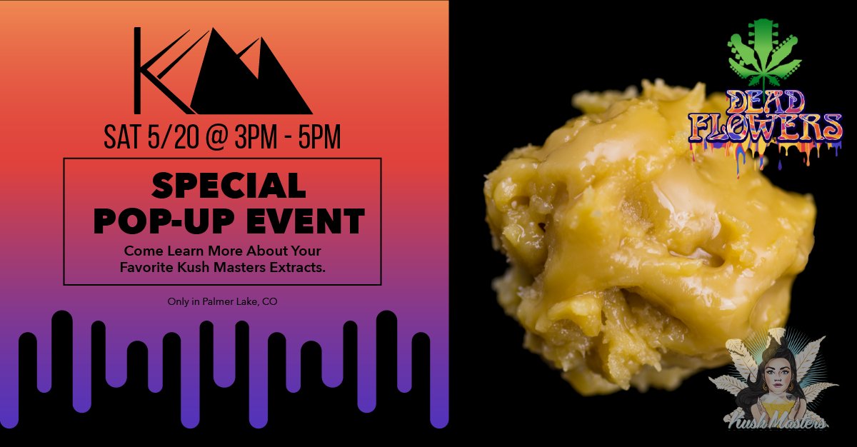kush_masters's tweet photo. β¨Pop-Upβ¨ Celebrate a belated 420 TODAY (5/20) at Dead Flowers Dispensary. Live music and the #kushmasters team 3 PM - 5 PM. Only in Palmer Lake, CO.
π₯ #420friendly #420life #420community https://t.co/TQPvNIkhTs
