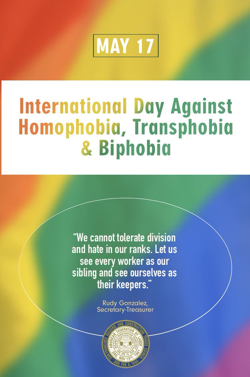 Today is International Day Against Homophobia, Biphobia and Transphobia. We stand with all workers and call for solidarity with our LGBTQIA communities. #nohate #lgbtq #solidarity #1u #sftrades #webuildSF