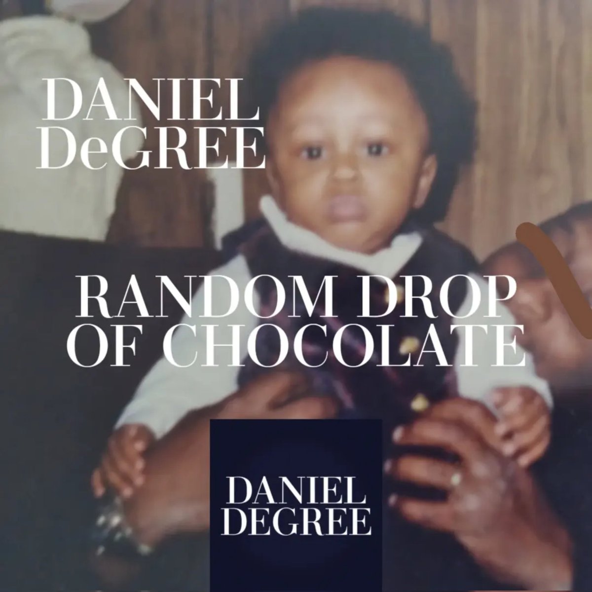 DANIELDeGREE1's tweet photo. "RANDOM DROP OF CHOCOLATE"
COMING SOON THIS MONTH!

#DANIELDeGREE
#RANDOMDROPOFCHOCOLATE
#RANDOMDROPS 
#GOSTREAMIT
#GOBUYIT https://t.co/UY0PNUdgBy
