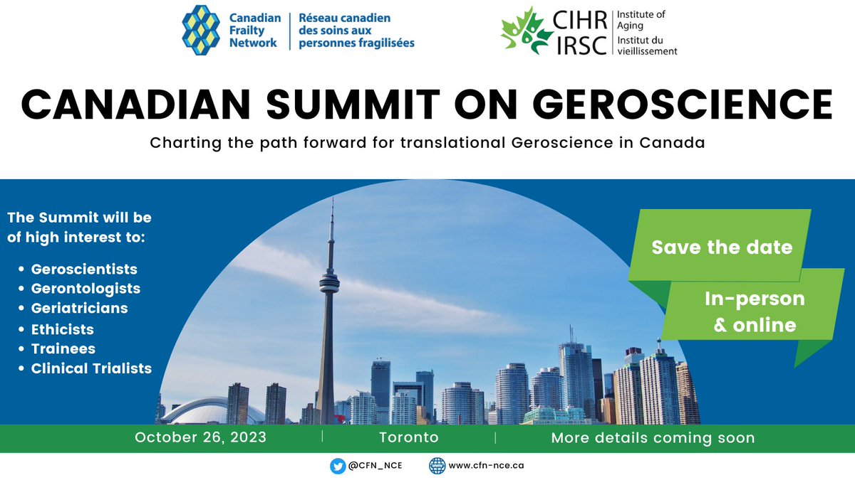 🎉CFN & @CIHR_IA are excited to share that the webpage for their first ever #Geroscience Summit is NOW LIVE! Join us in Toronto on Thurs. Oct. 26/23 as part of @cagacg's pre-conference programming. Expression of Interest forms are now open to everyone!👉 cfn-nce.ca/events/canadia…