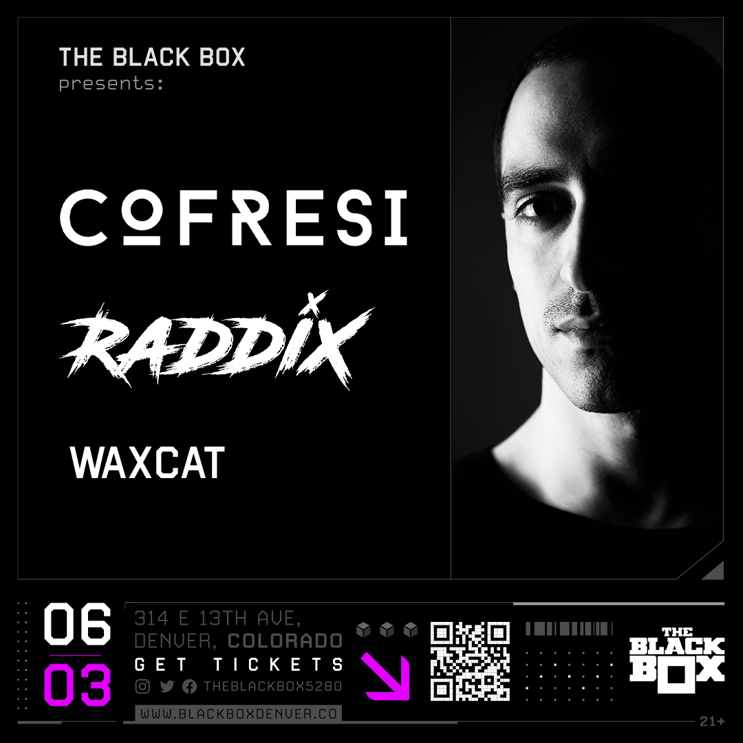 Support Announcement
--
06.03 (The Black Box)
<a href="/cofresimusic/">COFRESI</a> x <a href="/raddixofficial/">RADDIX</a> 
w/ <a href="/waxcatmusic/">WAXCAT</a> 
--
Tickets on-sale now:
bit.ly/CofresiRaddixJ…