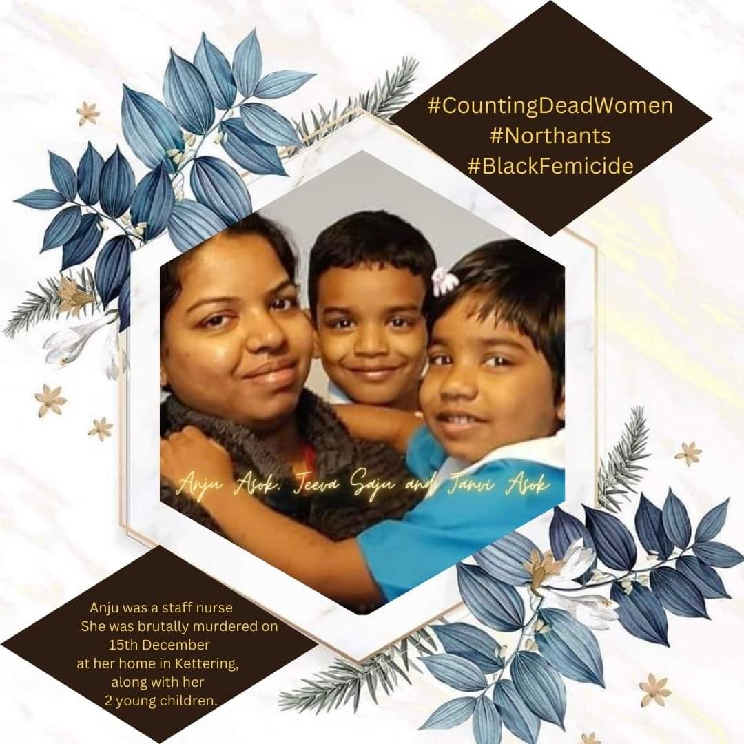 #CountingDeadWomen
#Northants
#blackfemicide 

Anju was a staff nurse.
She was brutally murdered on 15th December 2022 at her home in Kettering, along with her 2 young children.