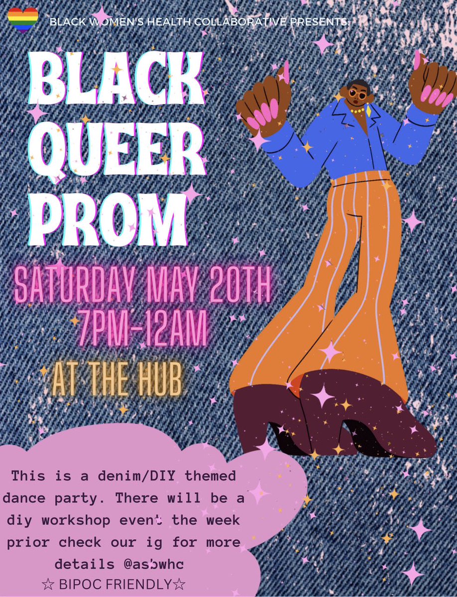 BACK ON TWT FOR 1 REASON ONLY

BLACK QUEER PROM!!
show out as your flyest queerest self this Sat from 7pm to midnight at the hub!! bonus pts if you step out in a diy/denim look💜

this is above all a space for black queers but we stay bipoc friendly so bring your friends:)