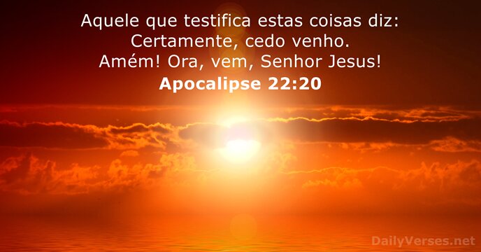 dailyverses_pt's tweet photo. Apocalipse 22:20 - https://t.co/PAiNhAwGd2 https://t.co/d2Ph5vm3yR