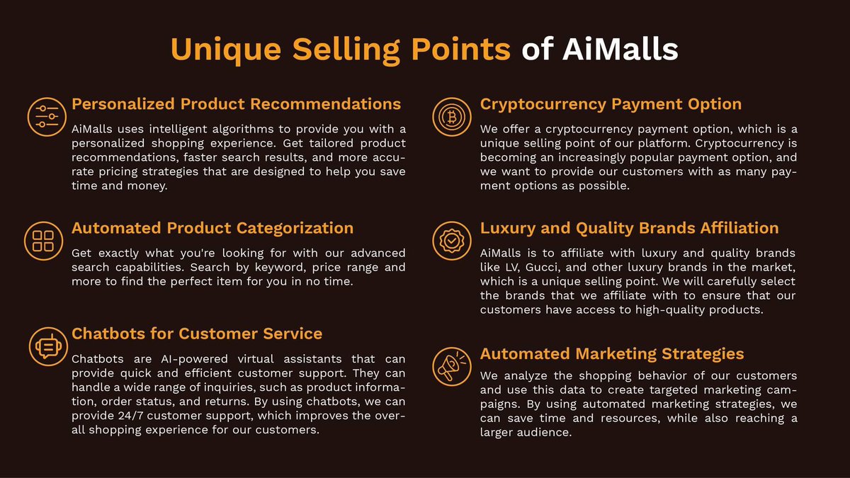 Unique Selling Points of AiMalls 🛒🤖🔥

🟩 - Personalized Product Recommendations
🟩 - Automated Product Categorization
🟩 - Chatbots for Customer Service
🟩 - Cryptocurrency Payment Option
🟩 - Luxury and Quality Brands Affiliation
🟩 - Automated Marketing Strategies

#AiMalls
