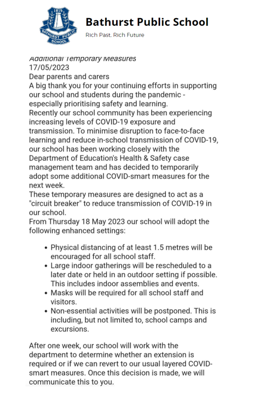 Bathurst public school - Additional COVID-smart measures starting from today, Thursday 18 May 2023. 'These temporary measures are designed to act as a 'circuit breaker' to reduce transmission of COVID-19 in our school' #COVID19nsw @pruecar @RyanPark_Keira @ChrisMinnsMP