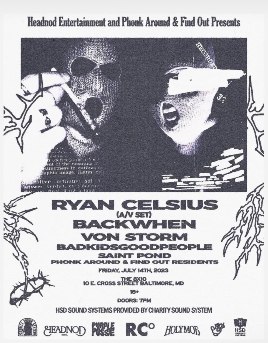 @RyanCelsius LIVE 07_14_23 @The8x10 in Baltimore,MD 
With support from @vonst0rm , @backwhennn and more 
Long Live The Underground 
#ryancelsius #ryancelsiussounds #phonk #Live #backwhen #vonstorm #baltimore #art #music #trending #livemusic