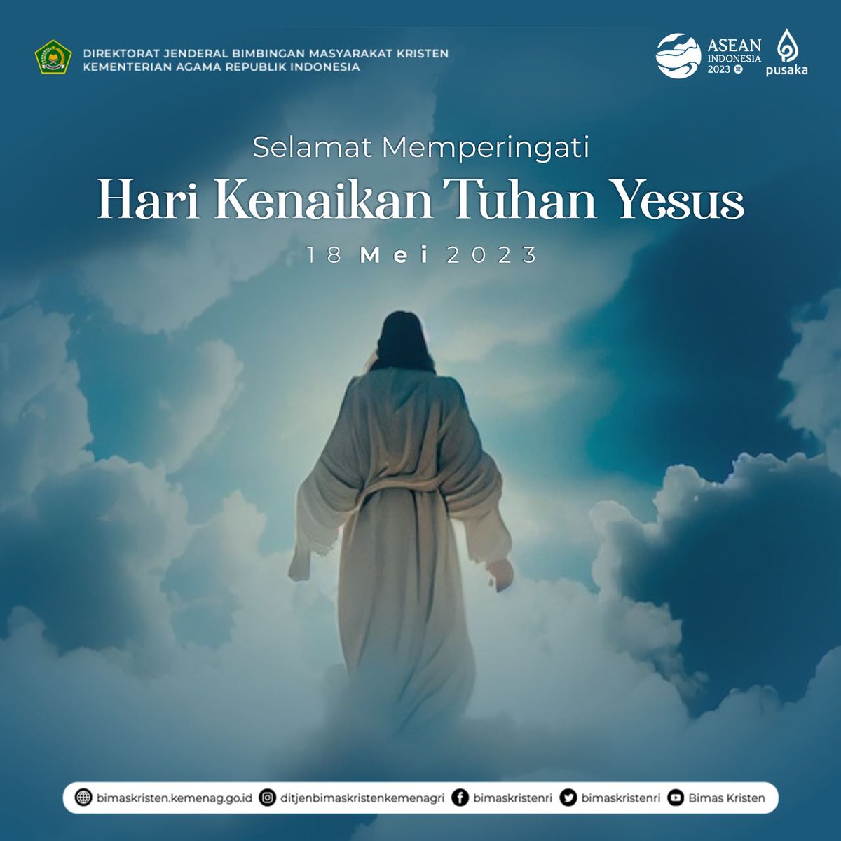 Salam #SahabatReligi 

Keluarga besar Ditjen Bimas Kristen mengucapkan
Selamat memperingati Hari Kenaikan Tuhan Yesus (18 Mei 2023)

Tuhan Yesus memberkati.
#ditjenbimaskristen #kemenagri #penguatanmoderasiberagama #tahuntoleransi #tahuntoleransi2023