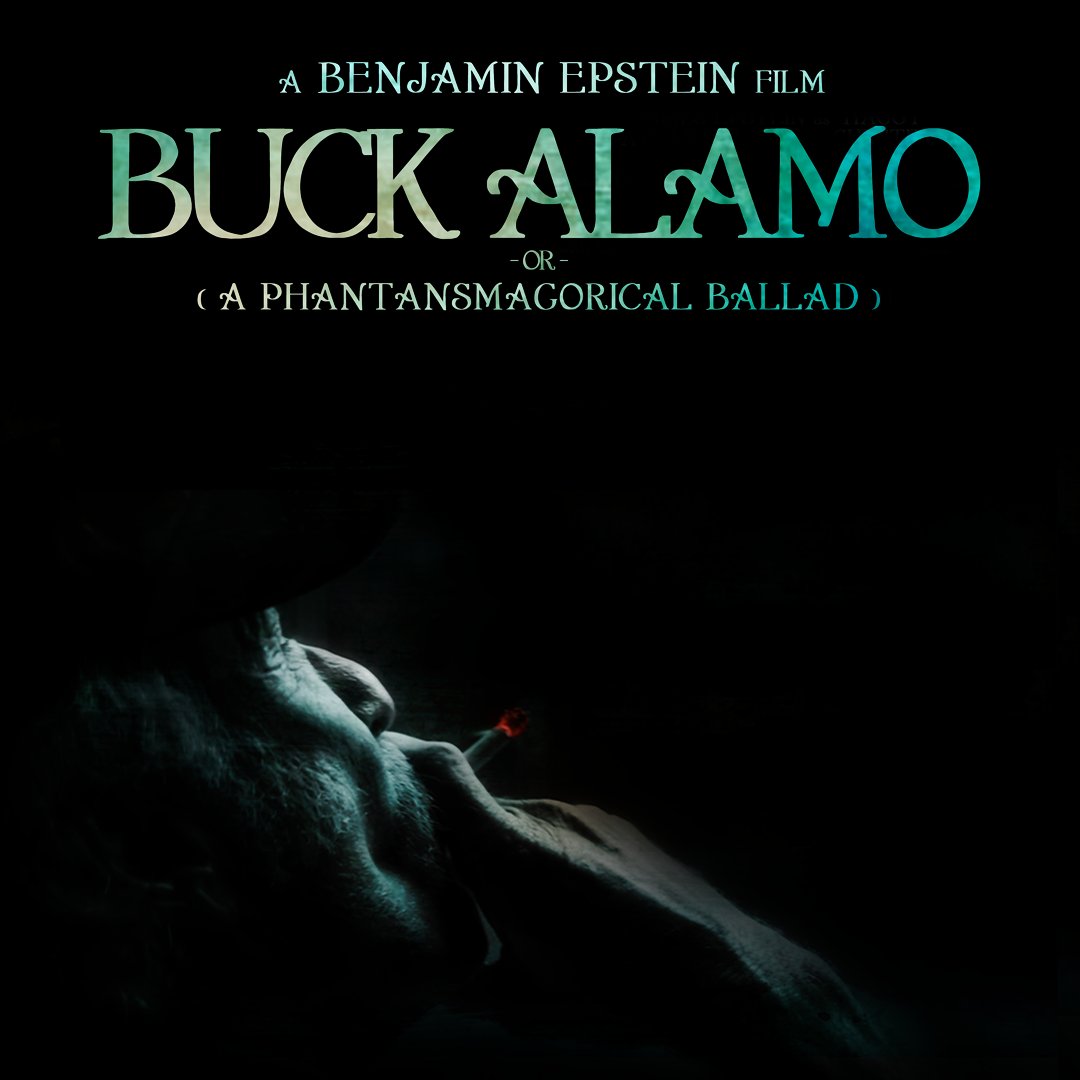 BUCK ALAMO Screenings + Conversation with director Ben Epstein & cinematographer Patrick Nissim SAT, MAY 20 • 7:00 🎟 bit.ly/41s9siw