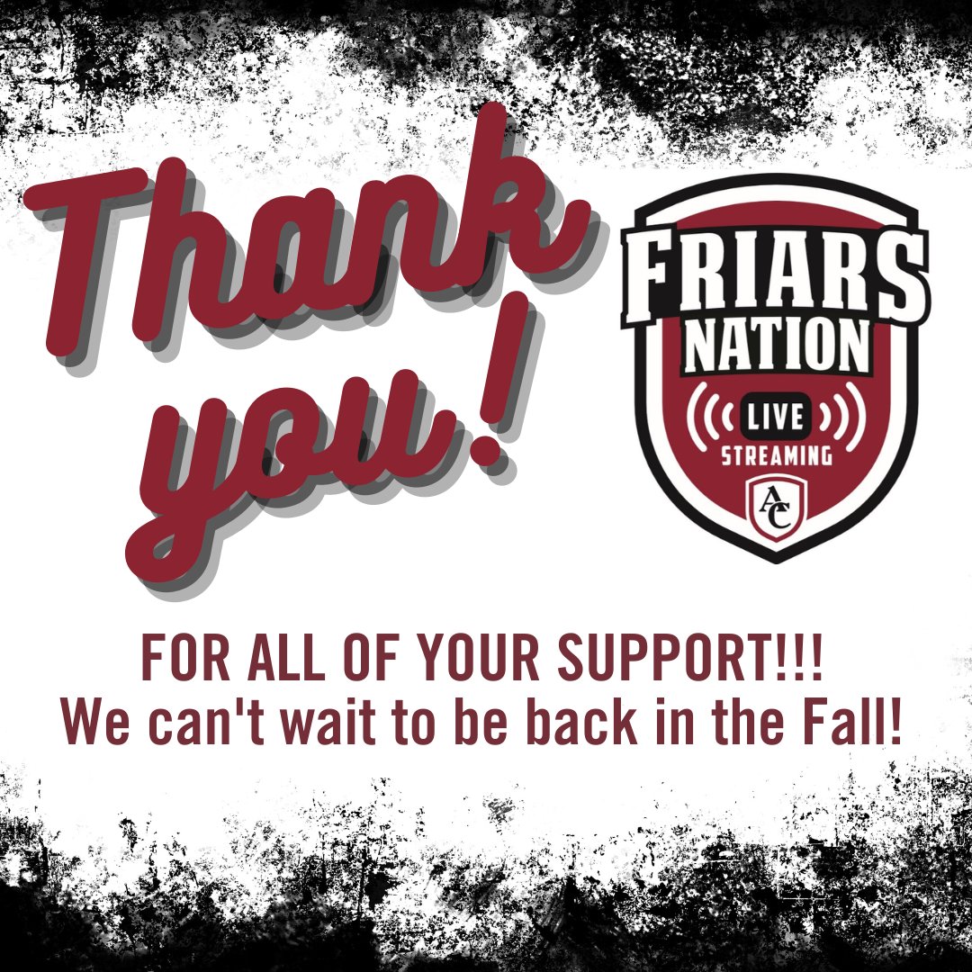 Today marks the end of the Friars Nation season!  Thank you to everyone who has tuned into our coverage of Curley Athletics and a few special events!  We have loved receiving all the comments from fans and guests, far and away, about what this team does!  Our crews are the BEST!!
