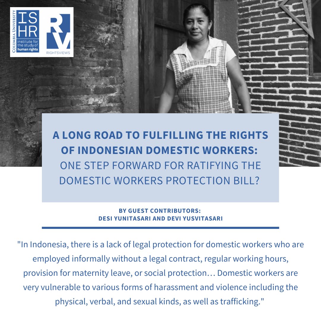 rightsviews's tweet photo. Check out our new article “A Long Road to Fulfilling the Rights of Indonesian Domestic Workers: One Step Forward for Ratifying the Domestic Workers Protection Bill?” By guest contributors Desi Yunitasari and Devi Yusvitasari https://t.co/4Wyk2y6EZb