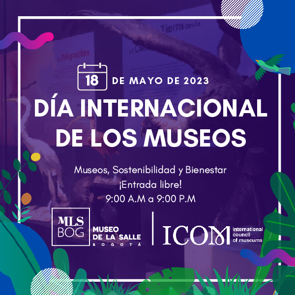 museolasalle's tweet photo. Celebremos el Día Internacional de los Museos en Bogotá este próximo Jueves 18 de Mayo de 2023.
Te invitamos al Museo de la Salle con entrada libre de 9 am a 9 pm con cuatro actividades increíbles
Te esperamos

#MuseosBogota #DiaInternacionaldelosMuseos #mlscompartecontigo https://t.co/fY2ldxbuk6