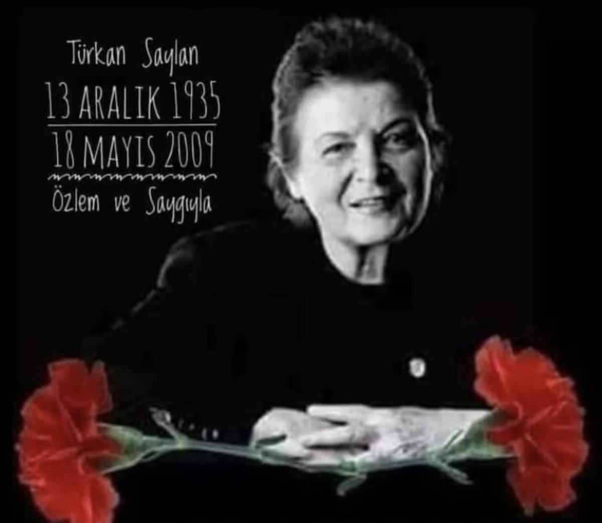 Sönmeyecek Işık.TÜRKÂN SAYLAN  
Ölüm yıldönümünde Saygıyla ve rahmetle..

Eğer bir yerlerde bilime, demokrasiye, 
barışa, aydınlığa aç bir çocuk senin ışığını bekliyorsa, sönmeye hakkın yoktur. 
Işıyacaksın! 
Ölüme saniyeler kalmış olsa bile. 

Türkan SAYLAN  ❤❤❤
