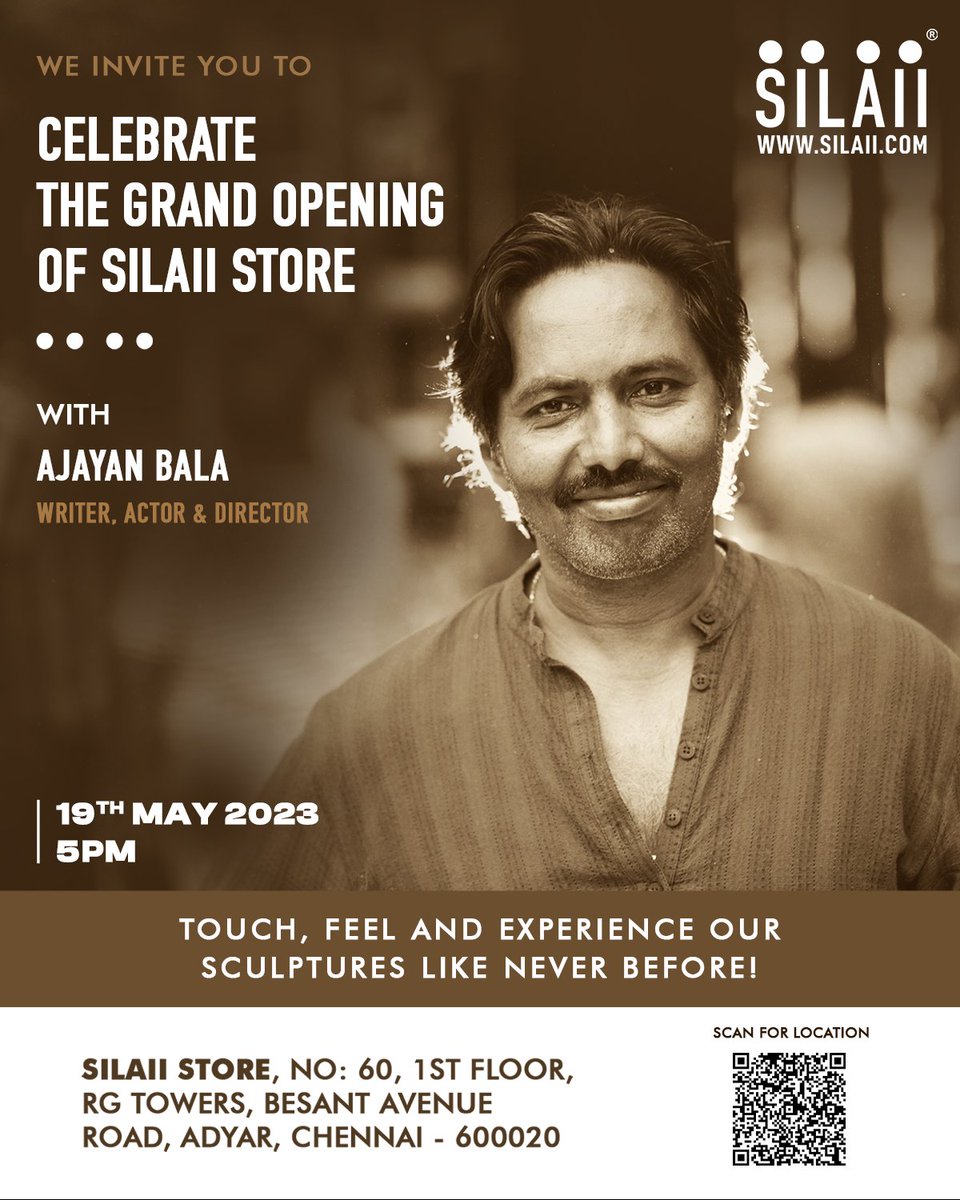 SILAIISculpture's tweet photo. The accomplished Writer,Actor, and Director, AJAYAN BALA, is set to grace the Grand Opening of our SILAII SCULPTURE STORE on 19th May 2023, at 5pm!
📍No: 60, 1st Floor, RG Towers, Besant Avenue Road, Adyar, Chennai - 600020
Location Link: https://t.co/AVgwaIyOdA
#SILAIISTORE https://t.co/BF97DezUPG