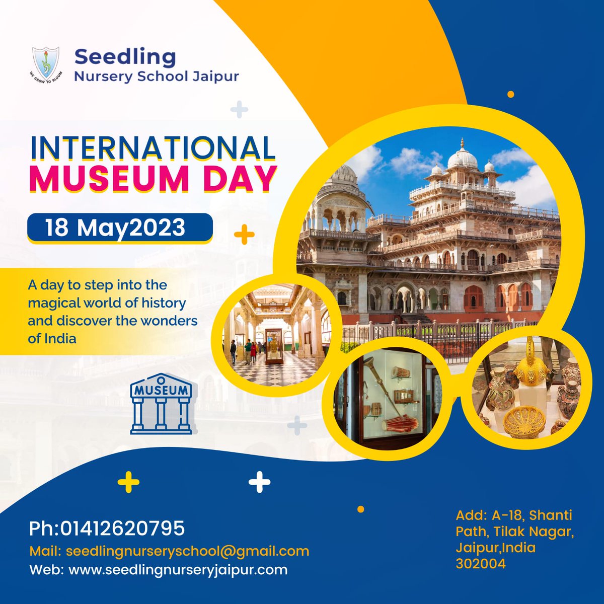 Let's cherish the invaluable role that museums play in preserving our history, fostering creativity, and promoting cultural understanding.
#InternationalMuseumDay2023 #InternationalMuseumDay #MuseumDay

#seedlingnuseryjaipur #seedlingnurseryschool #jaipurschool #school #education