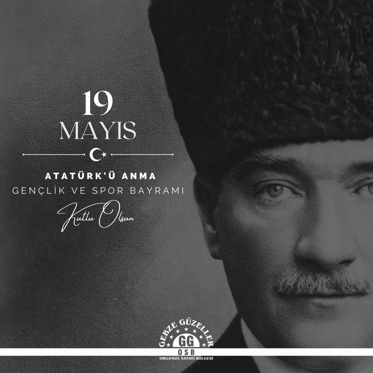 OsbGebze's tweet photo. 19 Mayıs Atatürk'ü Anma Gençlik ve Spor Bayramı Kutlu Olsun

#19mayısatatürküanmagençlikvesporbayramı #gebzegüzellerosb #tufan__saat #güzeller #osb #sanayi #industry #GüzellerOSB #kbb #GebzeGüzellerOrganizeSanayiBölgesi #Gebze #Darıca #Şekerpınar #Çayırova #Dilovası #Kocaeli https://t.co/XMK9Urtp3X
