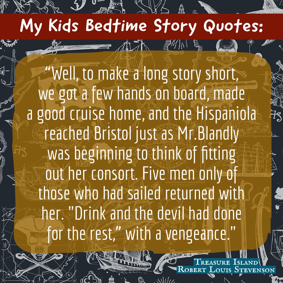 Do few return from the adventures in your story? Tonight's Bedtime Story Quote from Treasure Island.

#treasureisland #robertlouisstevenson #bedtimestories #bedtimereading #storytime #writingprompts #bookquote #quotedaily #writerscommunity #writingcommunity