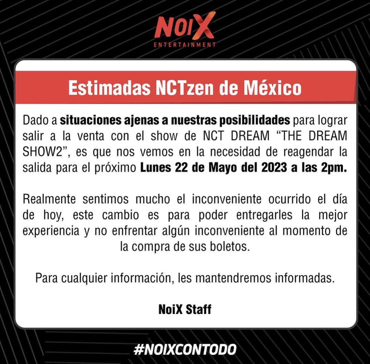 🚨 COMUNICADO OFICIAL NOIX 🚨

🎫 VENTA GENERAL: LUNES 22 DE MAYO 2:00 PM 🎫

💚 NCT DREAM TOUR 'THE DREAM SHOW2 : In YOUR DREAM’ 💚

México 🇲🇽 
11 de Julio 🗓️
Arena CDMX 🏟️
México 📍
Boletera: Superboletos 🎟️

#NCTDREAM #THEDREAMSHOW2
#THEDREAMSHOW2_In_YOUR_DREAM