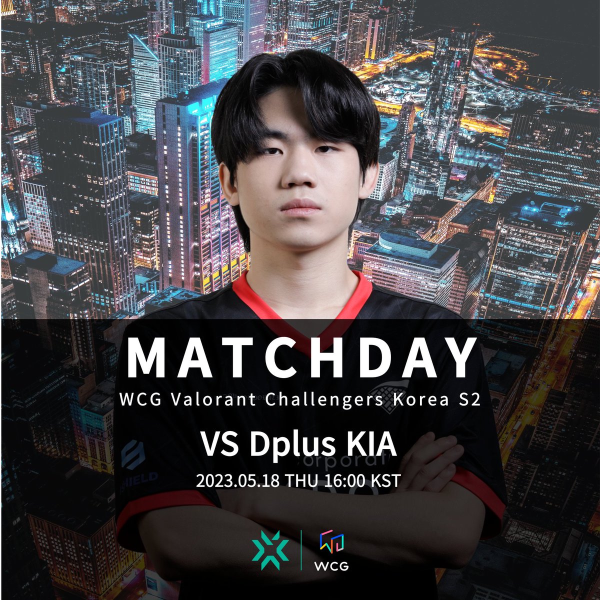 ShadowCorpAgent's tweet image. [2023 WCG Valorant Challengers Korea S2]

MATCHDAY  
vs Dplus KIA
5/18 4PM [KST]  

Are you ready for enjoying Big match vs DK? 
We are ready for the Victory.

#Shadowcorp #GJS #GJSWIN #Valorant