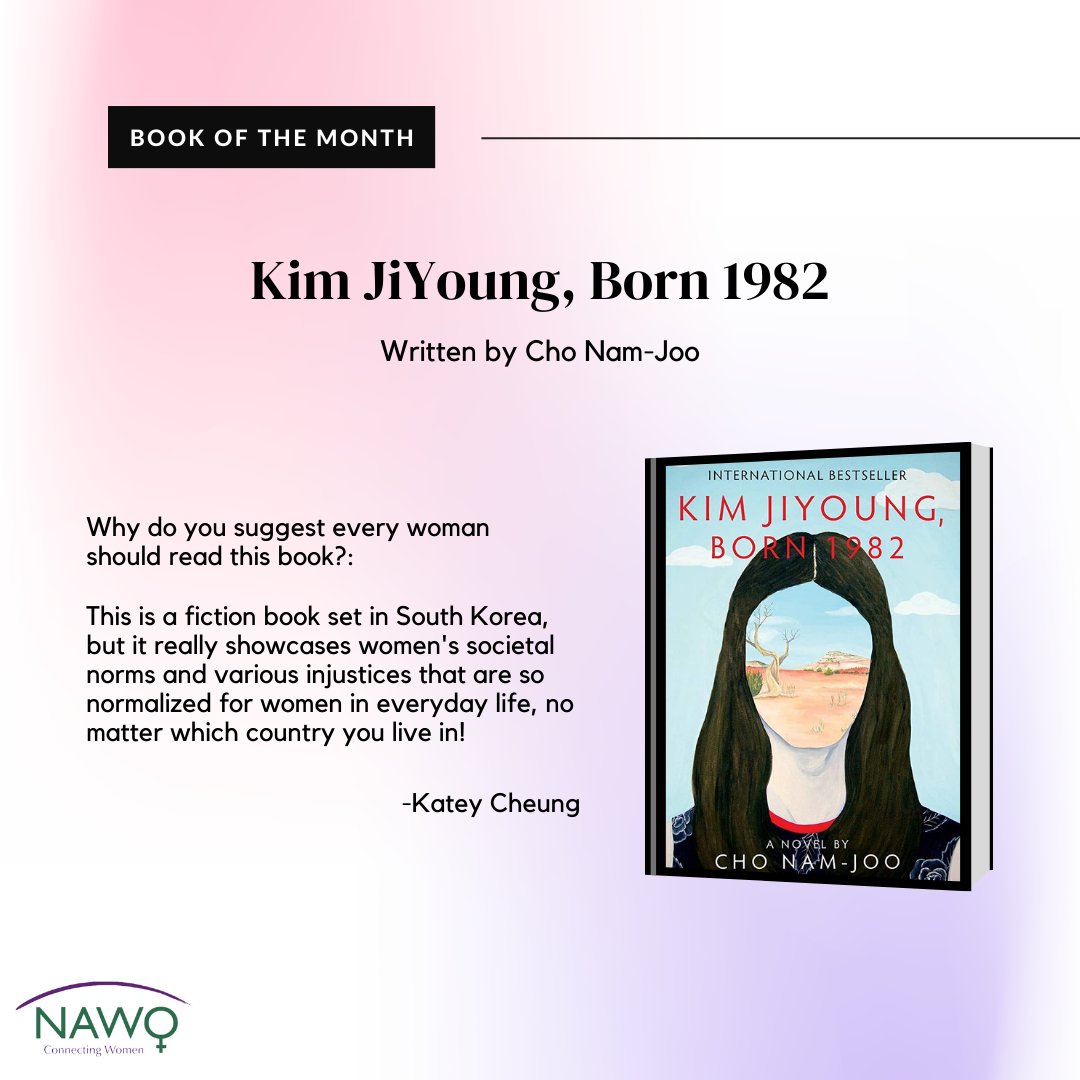 For May's book of the month, we are featuring "Kim JiYoung, Born 1982" by Cho Nam-Joo!

If you have a book recommendation that you'd suggest every woman read, fill out your submission by clicking the link in our bio!
