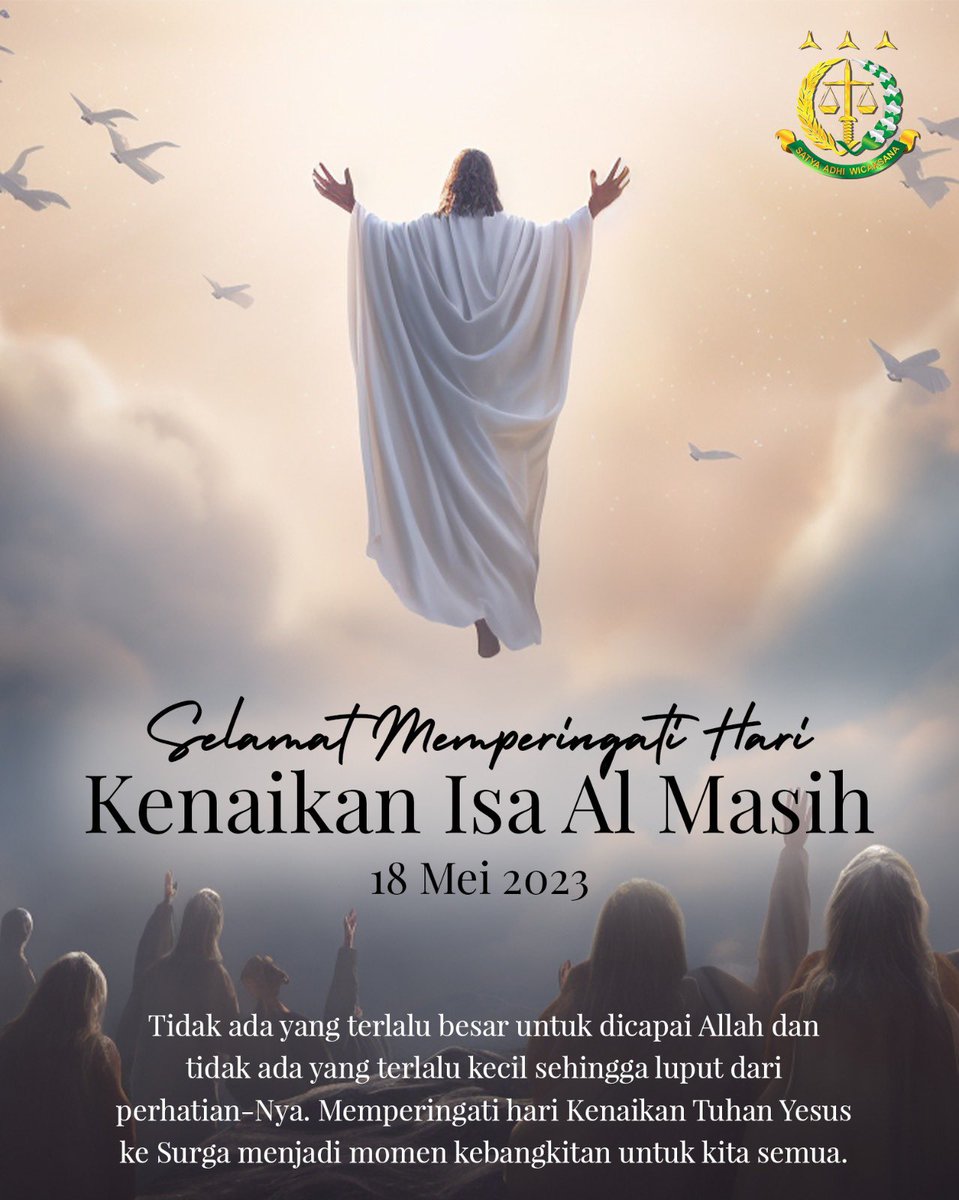 KejaksaanRI's tweet photo. Jaksa Agung RI beserta seluruh jajaran, mengucapkan selamat Memperingati Hari Kenaikan Isa Al Masih.

#KejaksaanRI https://t.co/dQfa908W8Z
