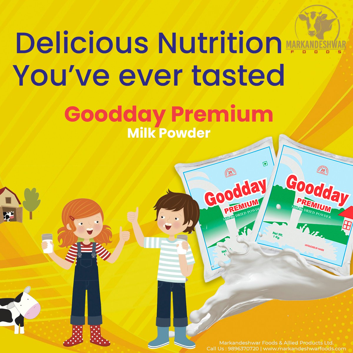 G O O D D A Y .  M I L K .  P O W D E R . 
Delicious nutrition you have ever tasted. 

#GooddayPremiumMilk

Markandeshwar Foods & Allied Products Ltd.
For trade inquiry 9896370720, 9729344011, 9810754400.
.
.
.
#markandeshwarfoods #milk #dairy #dairyproducts #goodday #Healthy