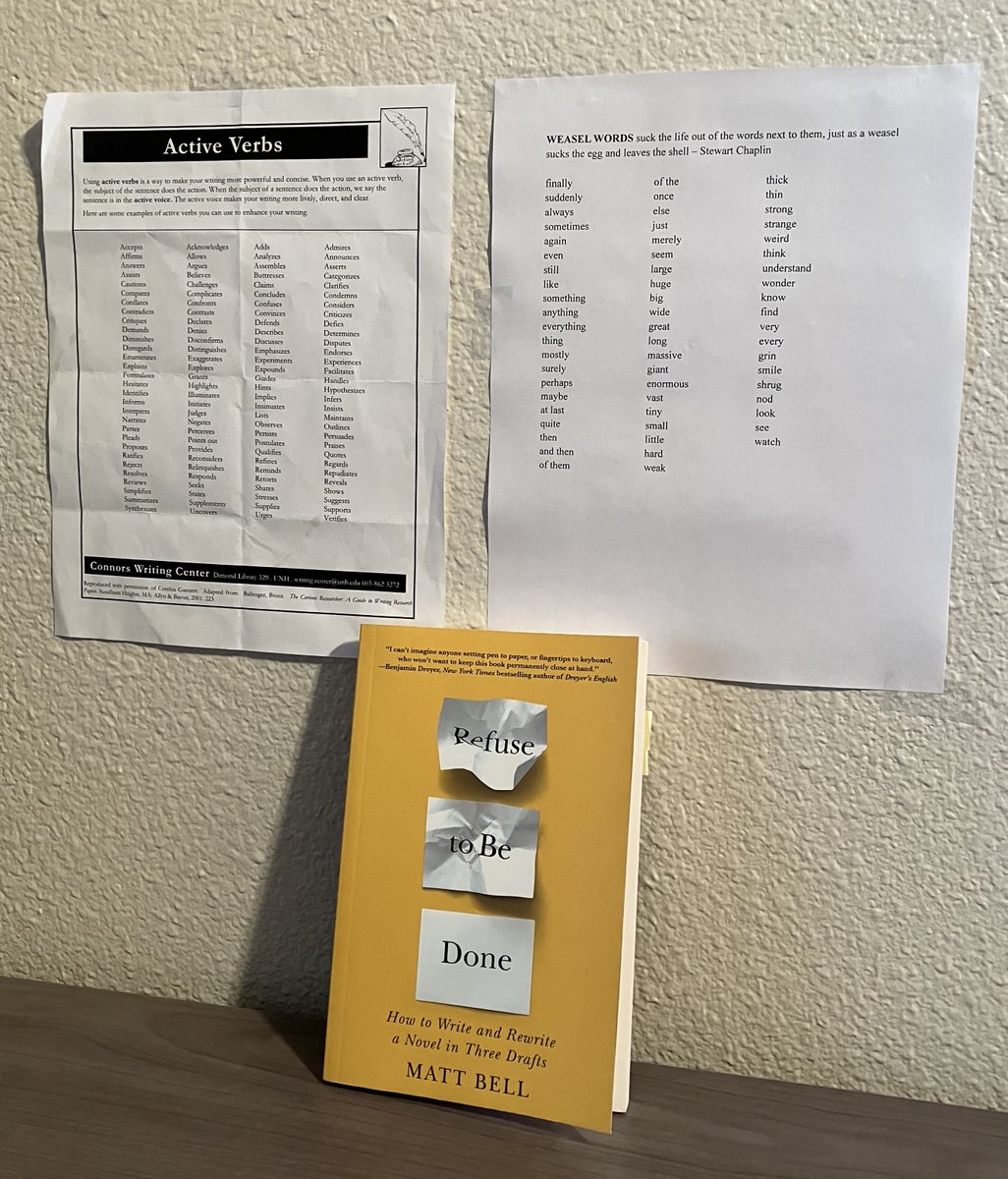 thornberryjm's tweet image. I printed the list of Weasel Words from @mdbell79’s book, REFUSE TO BE DONE, and stuck it on the wall in my office. With my novel, I’ve gotten rid of a few hundred words that, according to Stewart Chaplin, were sucking the life out of the words next to them.  
Thanks, Matt!