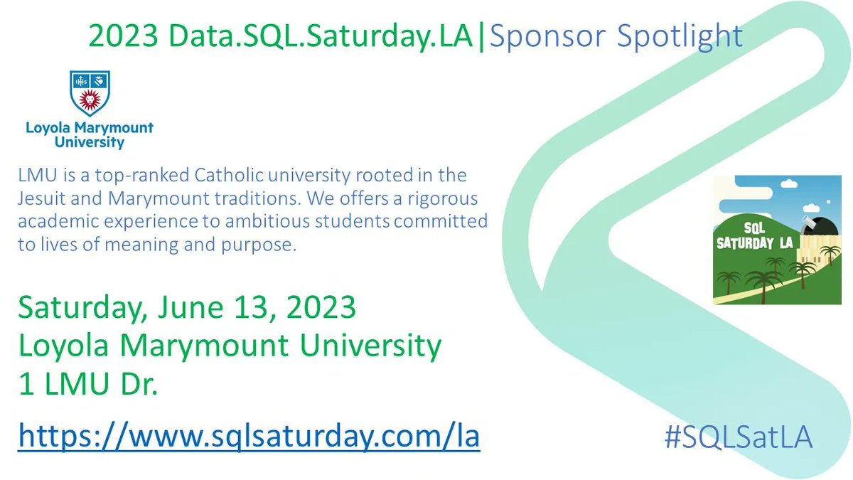 2023 data sql saturday la speaker highlight:
Loyola Marymount University
LMU is a top-ranked Catholic university rooted in the Jesuit and Marymount traditions. 
buff.ly/3oG4pKb