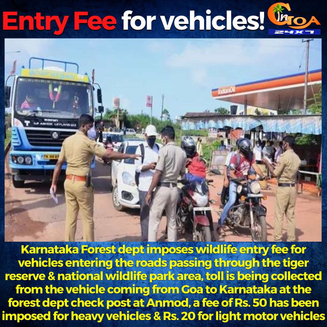 InGoa24x7's tweet image. KA Forest dept imposes wildlife entry fee for vehicles entering the roads passing through the tiger reserve &amp;amp; national wildlife park area, toll is being collected from the vehicle coming from Goa to KA at the forest dept check post at Anmod.

#EntryFee #Karnataka #heavy #Vehicles