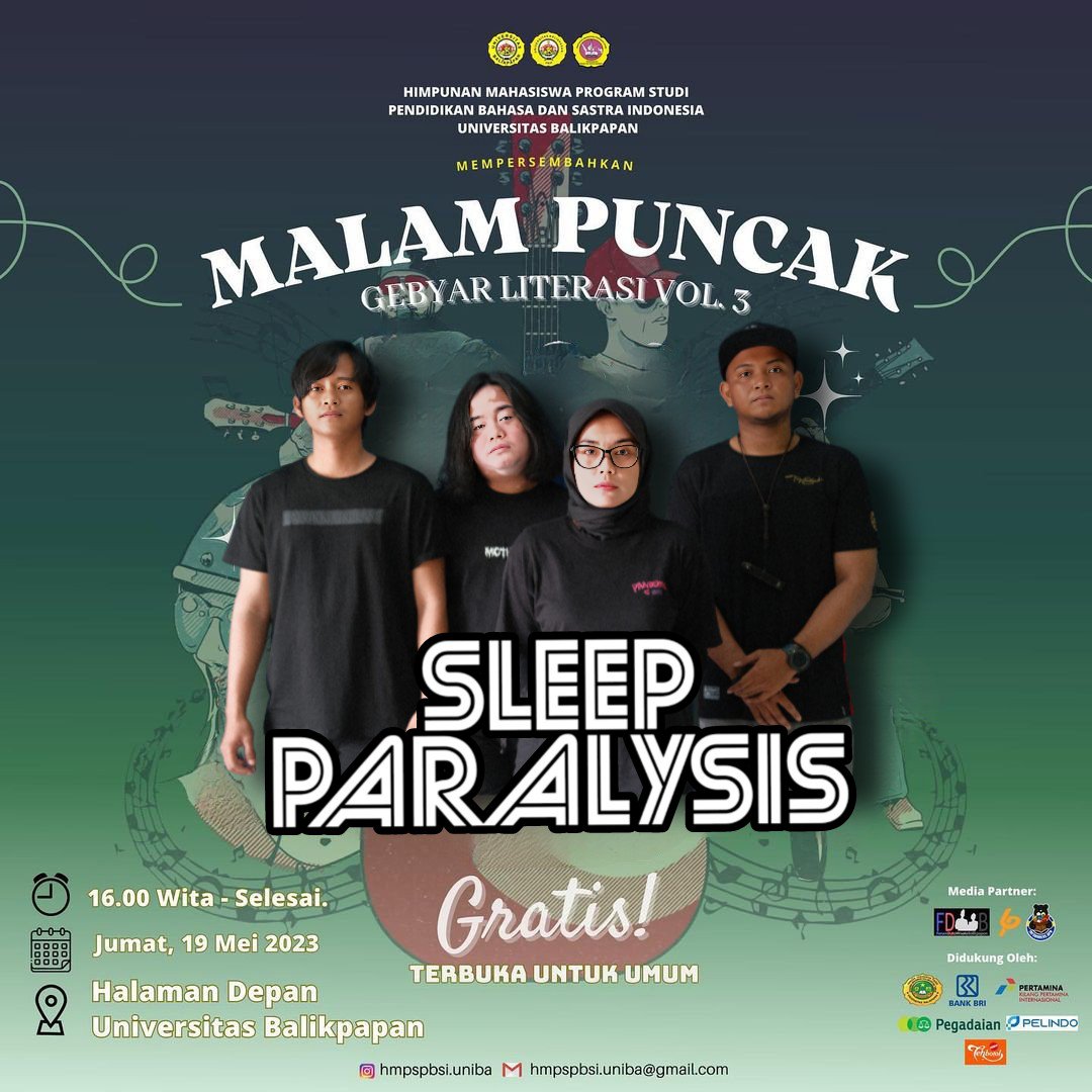 MALAM PUNCAK GEBYAR LITERASI VOL. 3 di UNIVERSITAS BALIKPAPAN.

#sleepparalysisband
#makemogreatagain