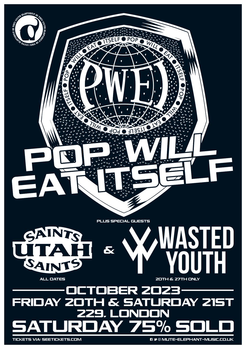 Low Tickets for both nights at <a href="/229/">𝟚𝟚𝟡</a> in London. 

<a href="/pweiofficial/">Pop Will Eat Itself</a>  • <a href="/UtahSaints/">Utah Saints</a> &amp; Wasted Youth 

seetickets.com/tour/pop-will-…