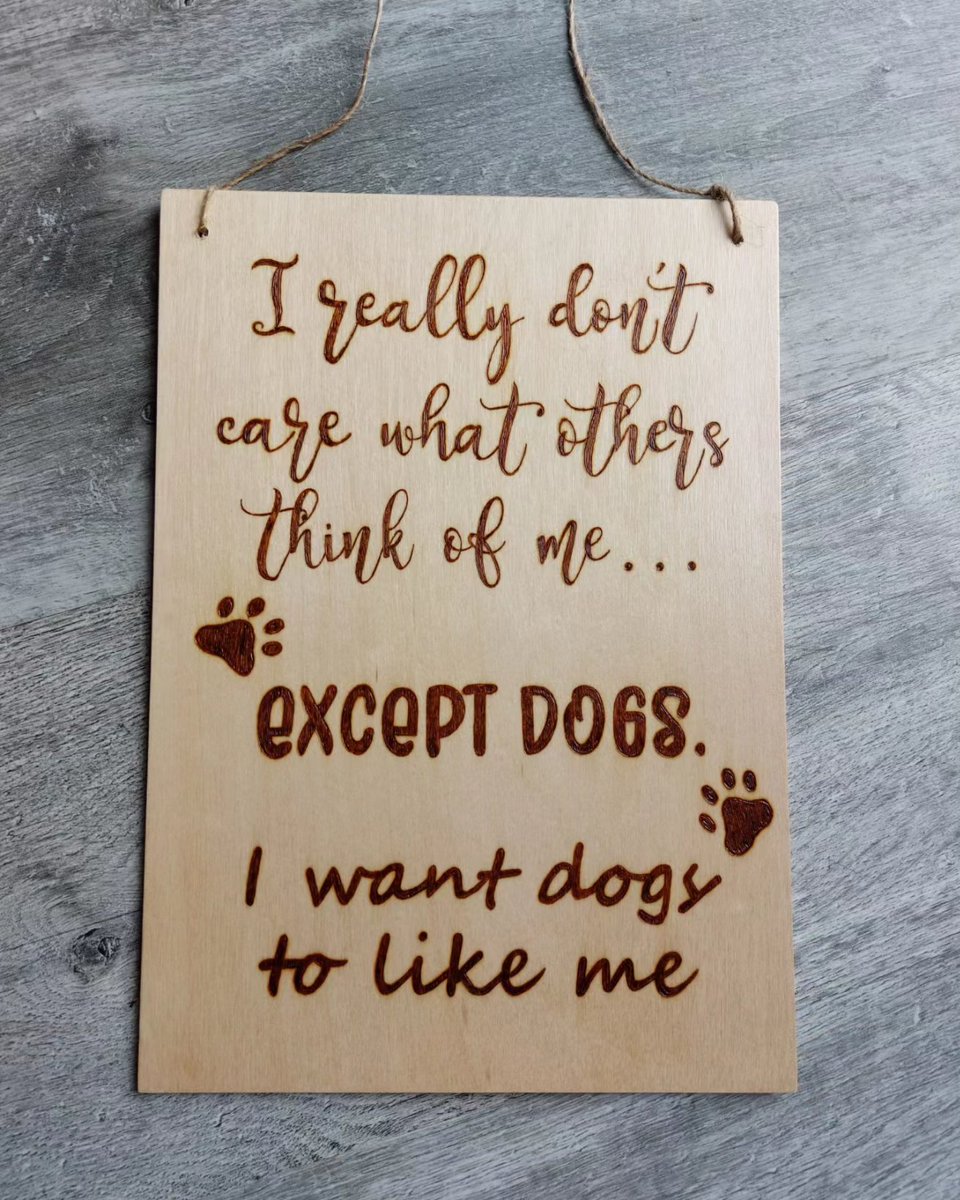 Anyone relate to this?!  New wooden A4 pyrography signs being launched in my Etsy shop today. 

#etsyseller #doglovers #iwantdogstolikeme #pyrography