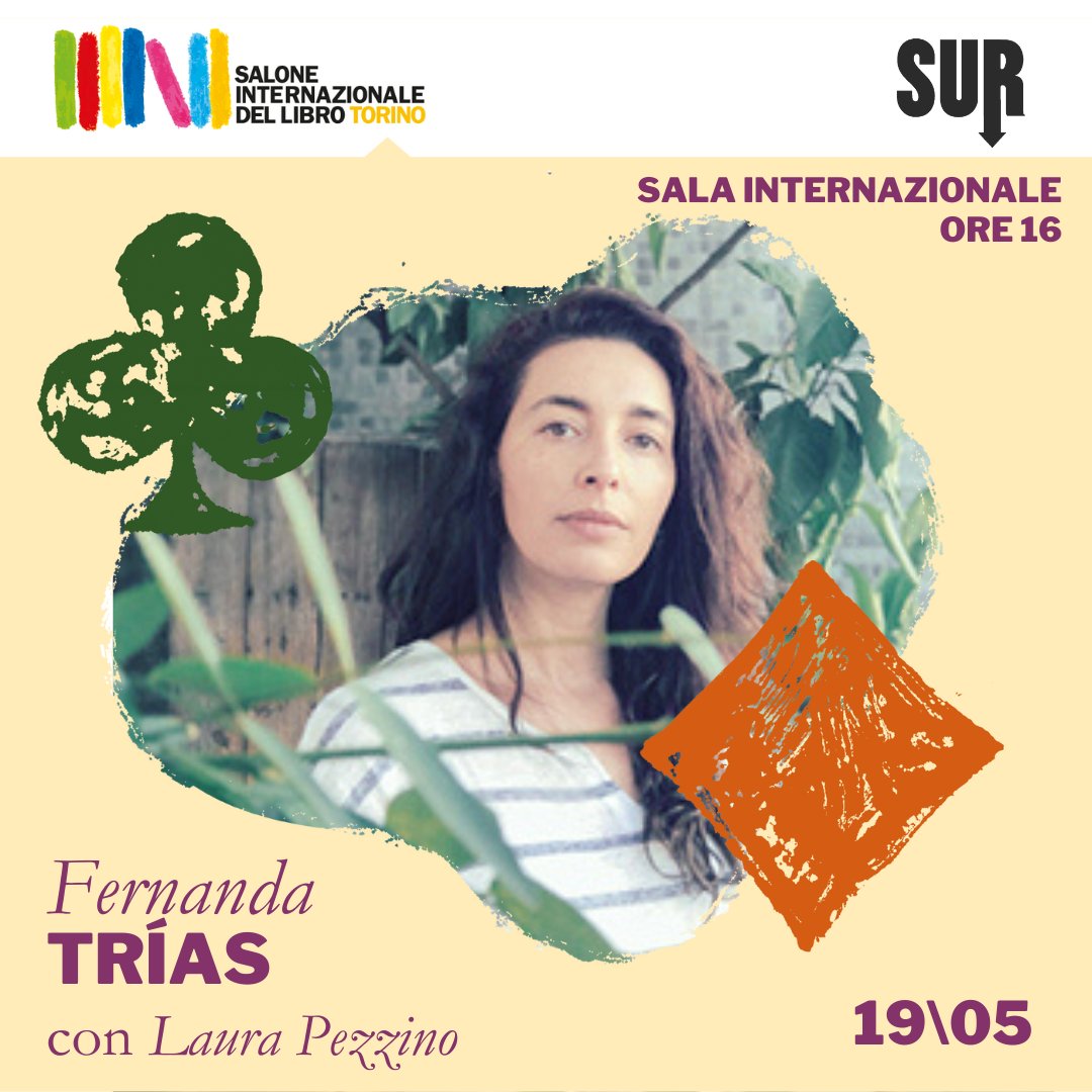 edizioniSUR's tweet photo. Venerdì 19 maggio, la scrittrice uruguayana Fernanda Trías presenterà «Melma rosa» al @SalonedelLibro con @laurapezzino!
Venite ad ascoltarle alle 16 in Sala Internazionale.

#fernandatrias #melmarosa #salonedellibro #SalTo23 https://t.co/oYpZD7BgbD
